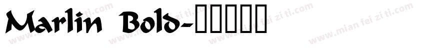 Marlin Bold字体转换